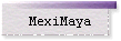 MexiMaya