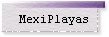 MexiPlayas